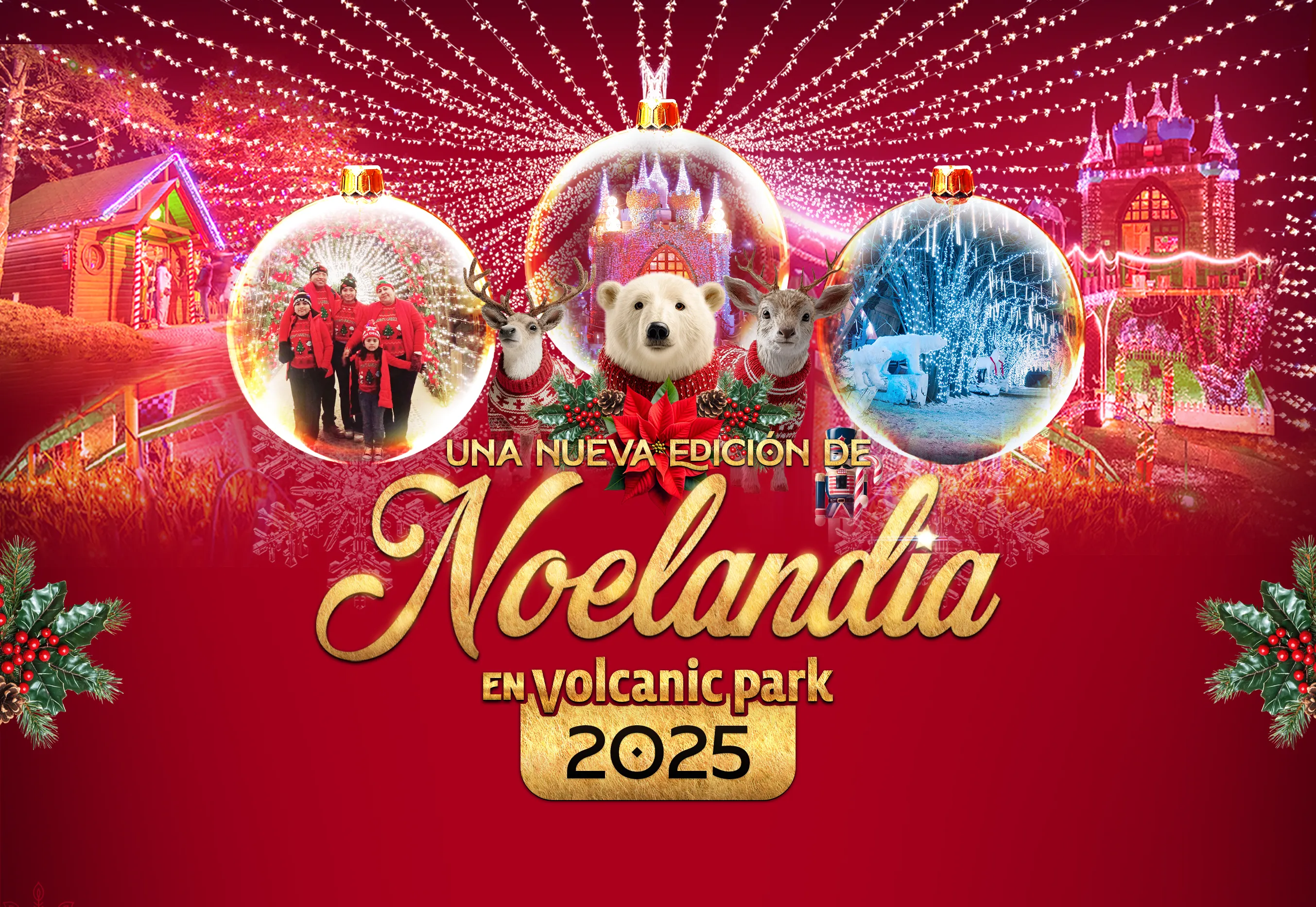 Noelandia en Volcanic Park